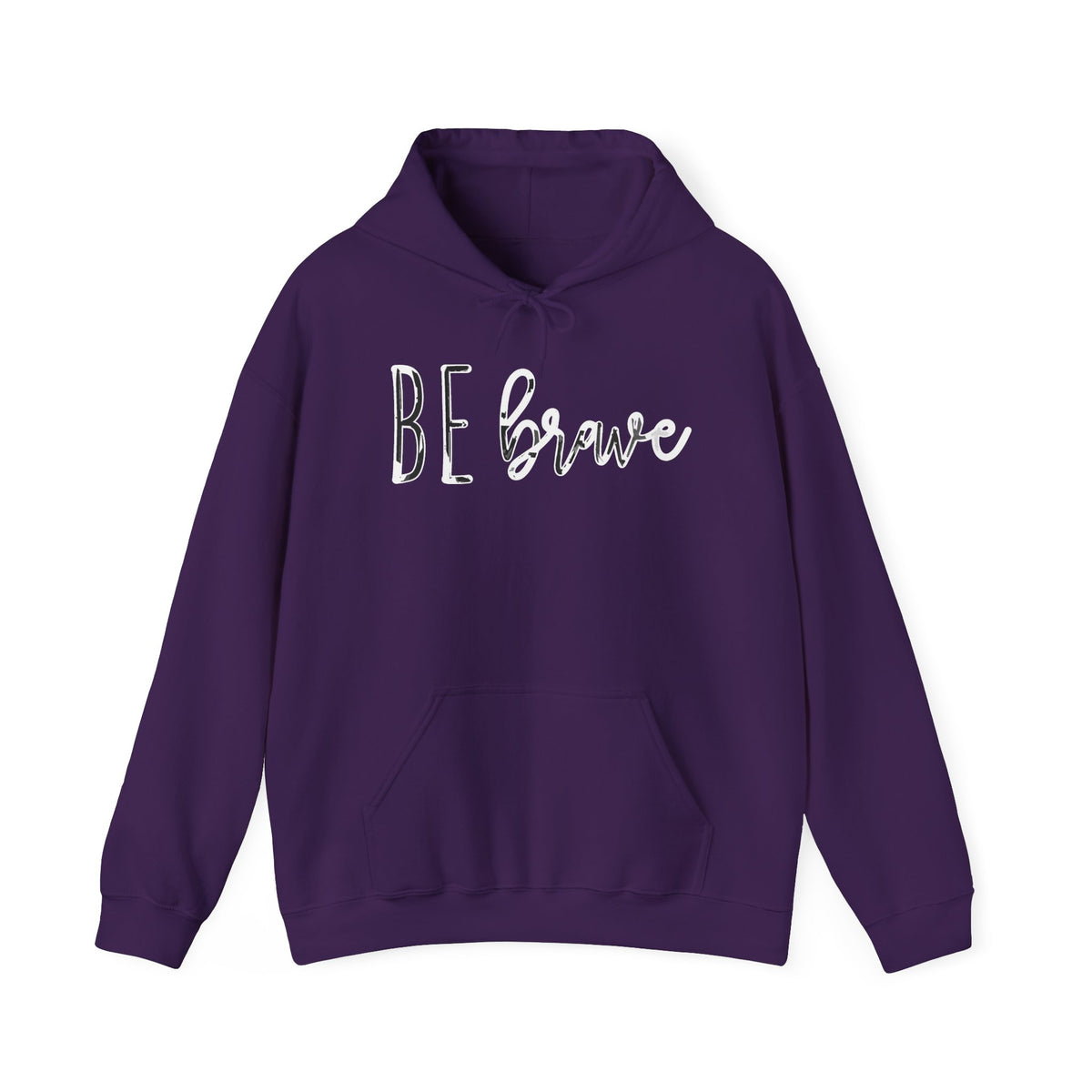 Be Brave Hoodie — Inspirational Minimalist Pullover for Everyday Motivation